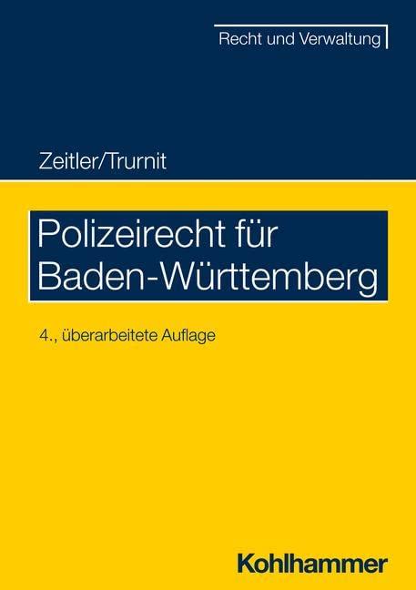 Polizeirecht für Baden-Württemberg (Recht und Verwaltung)