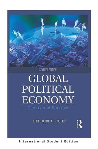 Global Political Economy: Theory and Practice (International Student Edition)