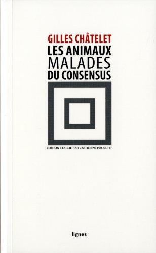 Les animaux malades du consensus