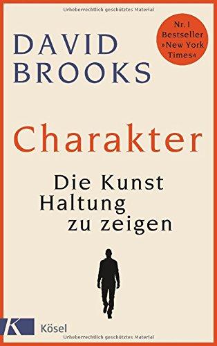 Charakter: Die Kunst, Haltung zu zeigen