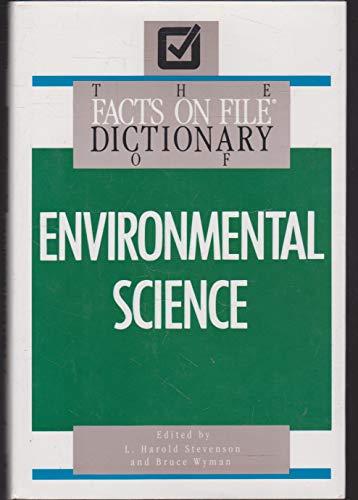 The Facts on File Dictionary of Environmental Science (Facts on File Science Dictionary Series.)