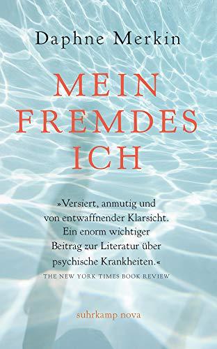 Mein fremdes Ich: Eine Abrechnung mit der Depression (suhrkamp taschenbuch)