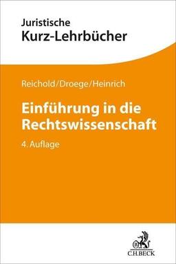 Einführung in die Rechtswissenschaft: Ein Studienbuch (Kurzlehrbücher für das Juristische Studium)