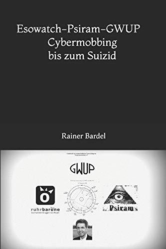 Esowatch-Psiram-GWUP Cybermobbing bis zum Suizid