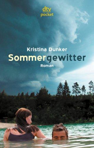 Sommergewitter: Roman