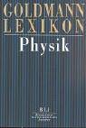 Goldmann Lexikon: Physik