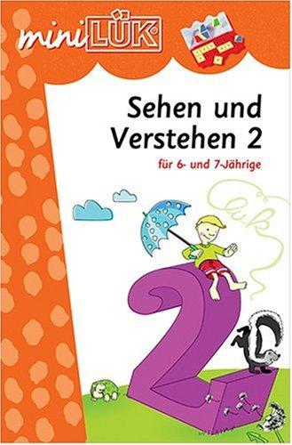 miniLÜK Sehen und Verstehen 2: Für 6 und 7 -jährige