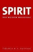 Spirit der weissen Wolfsfrau