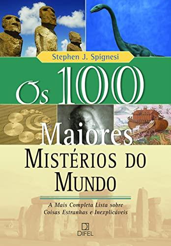 100 Maiores Misterios Do Mundo, Os