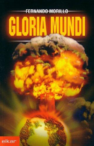 Gloria Mundi (Literatura, Band 242)