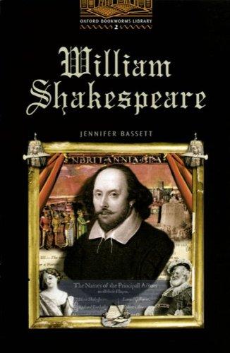 Oxford Bookworms Library: 7. Schuljahr, Stufe 2 - William Shakespeare - Bisherige Ausgabe: Reader