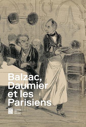 Balzac, Daumier et les Parisiens