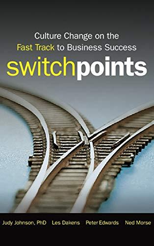 SwitchPoints: Culture Change on the Fast Track to Business Success