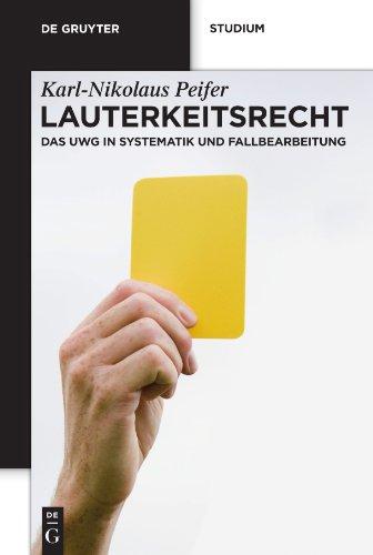 Lauterkeitsrecht (de Gruyter Studium)