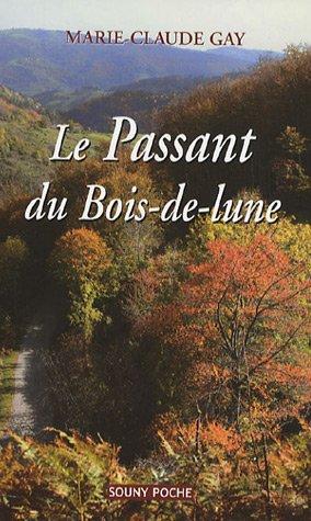 Le passant du Bois de lune