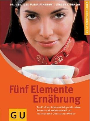 Fünf Elemente Ernährung