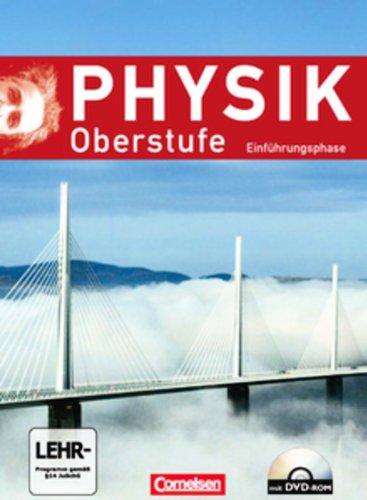 Physik Oberstufe - Neue Ausgabe - Westliche Bundesländer: Einführungsphase - Schülerbuch mit DVD-ROM