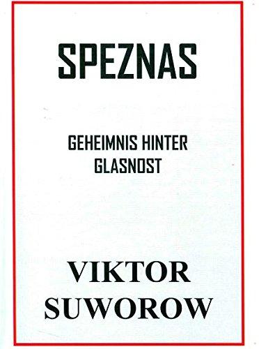 Speznas. Geheimnis hinter Glasnost