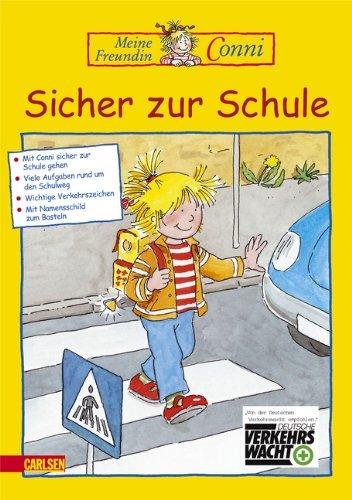 Conni Gelbe Reihe: Sicher zur Schule