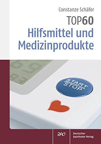 TOP 60 Hilfsmittel und Medizinprodukte