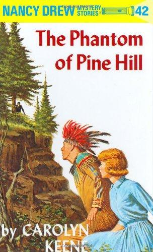 Nancy Drew 42: The Phantom of Pine Hill