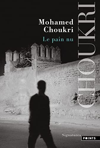 Le pain nu : récit autobiographique