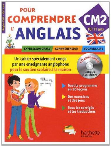 Pour comprendre l'anglais, CM2, 10-11 ans : expression orale, compréhension, vocabulaire