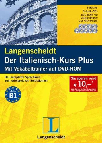 Langenscheidt Der Italienisch-Kurs Plus - Set mit 3 Büchern, 8 Audio-CDs und DVD-ROM: Der komplette Sprachkurs zum erfolgreichen Selbstlernen