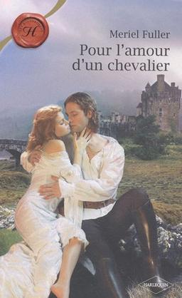 Pour l'amour d'un chevalier