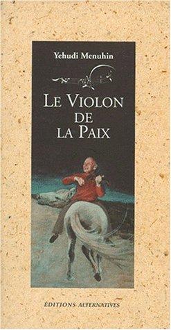 Le violon de la paix