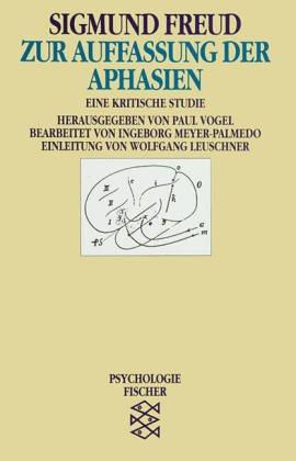 Zur Auffassung der Aphasien: Eine kritische Studie: Eine kritische Studie. (Psychologie)