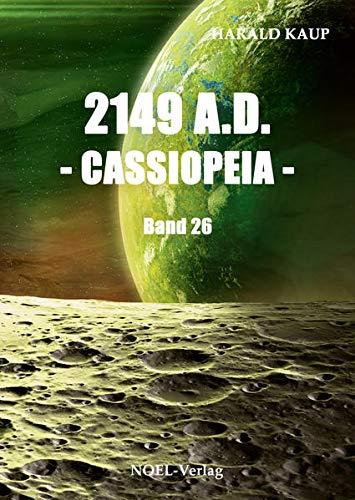 2149 A.D. - Cassiopeia - (Neuland Saga)