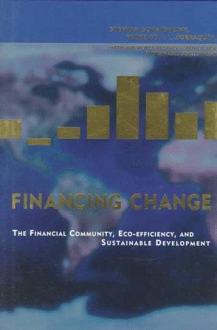 Financing Change: The Financial Community, Eco-Efficiency, and Sustainable Development