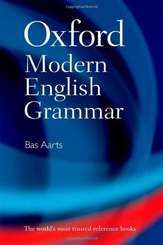 Oxford Modern English Grammar