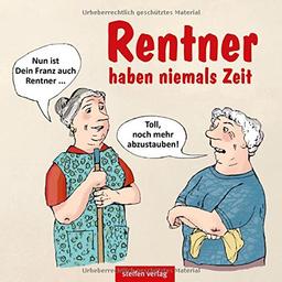 Rentner haben niemals Zeit: Karikaturen