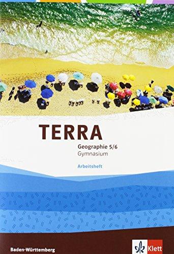 TERRA Geographie für Baden-Württemberg / Arbeitsheft 5./6. Klasse: Ausgabe für Gymnasien