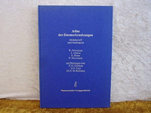 Atlas der Darmerkrankungen: Dickdarm 2 und Analregion