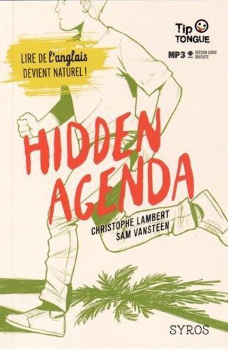 Hidden agenda