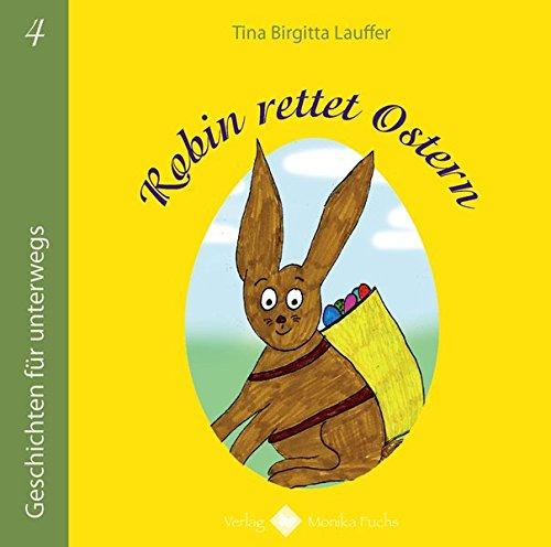 Robin rettet Ostern