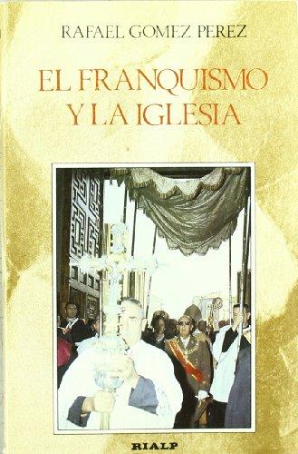 El franquismo y la Iglesia (Historia)