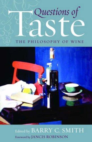 Questions of Taste: The Philosophy of Wine