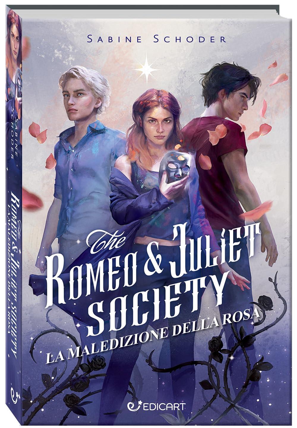 L'antica maledizione della rosa. The Romeo & Juliet society (Outsider)