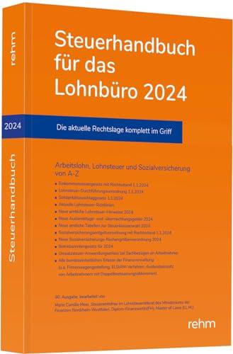 Steuerhandbuch für das Lohnbüro 2024: Die perfekte Ergänzung für den korrekten Lohnsteuerabzug aus Sicht des Arbeitgebers