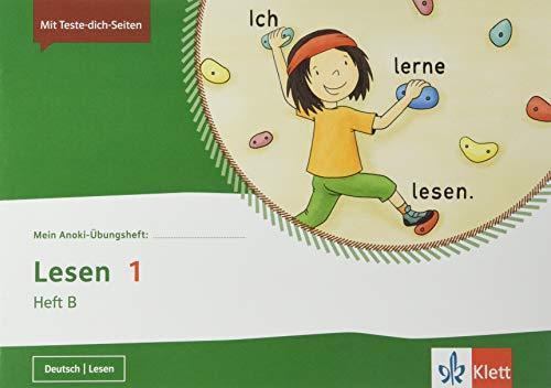 Lesen 1. Heft B: Übungsheft Klasse 1: Übungsheft B Klasse 1 (Mein Anoki-Übungsheft)