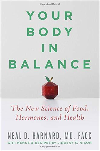 Your Body in Balance: The New Science of Food, Hormones, and Health