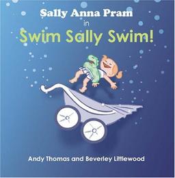 Sally Anna Pram in Swim Sally Swim!