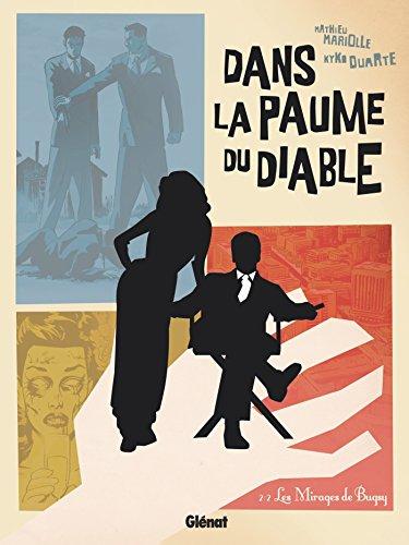 Dans la paume du diable. Vol. 2. Les mirages de Bugsy