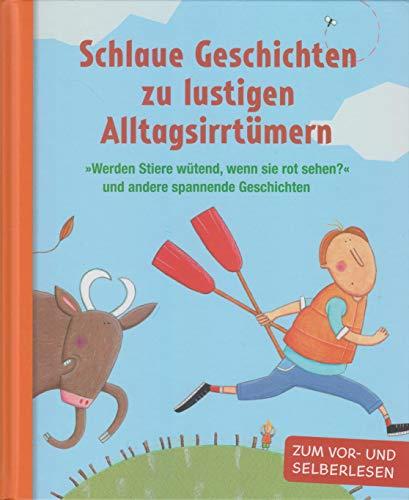 Schlaue Geschichten zu lustigen Alltagsirrtümern