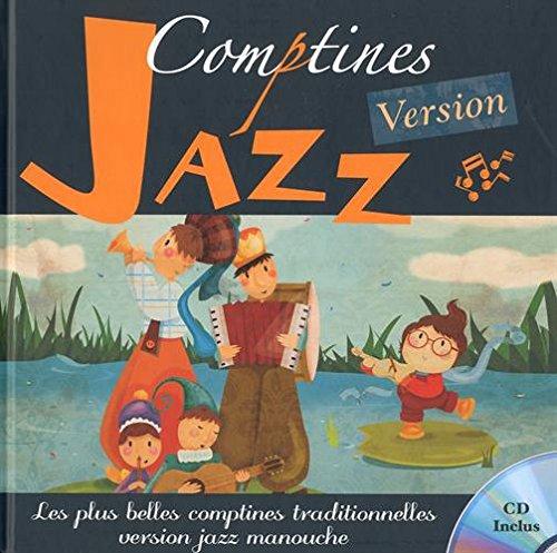 Comptines version jazz : les plus belles comptines traditionnelles version jazz manouche