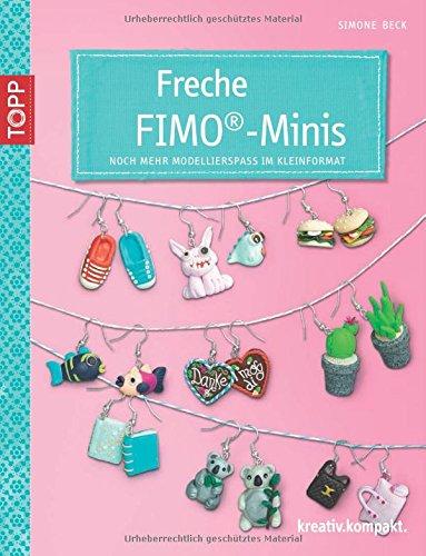 Freche FIMO®-Minis: Noch mehr Modellierspaß im Kleinformat